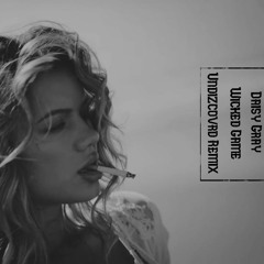 Daisy Gray - Wicked Game (Undizcovrd Remix)