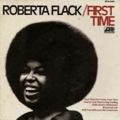 Roberta Flack - The First Time - Axel V Starry Night Remix