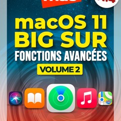 ePub/Ebook macOS Big Sur vol.2 : Fonctions avancées BY : Christophe Schmitt