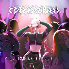 Cyberpunkers - 12h Afterhour