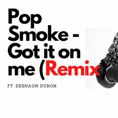 Pop Smoke - Got It On Me (cover) remix