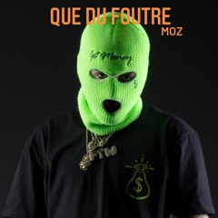 que du foutre  . moz