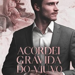 READ EBOOK ⏳ Acordei Grávida do Viúvo (Portuguese Edition) Free