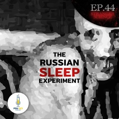Stranger Science EP.44 The Russian Sleep Experiment