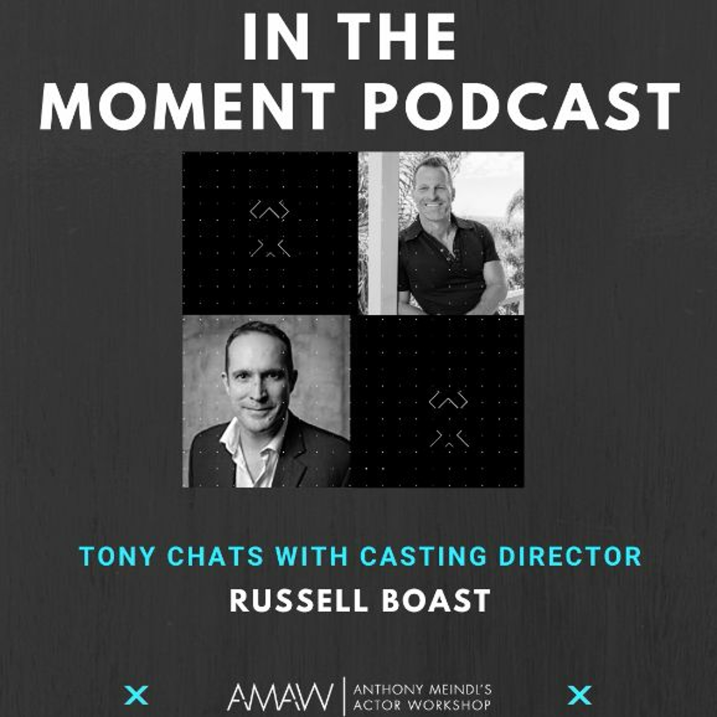 Anthony Interviews Casting Director Russell Boast