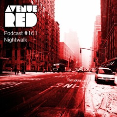 Avenue Red Podcast #161 - Nightwalk