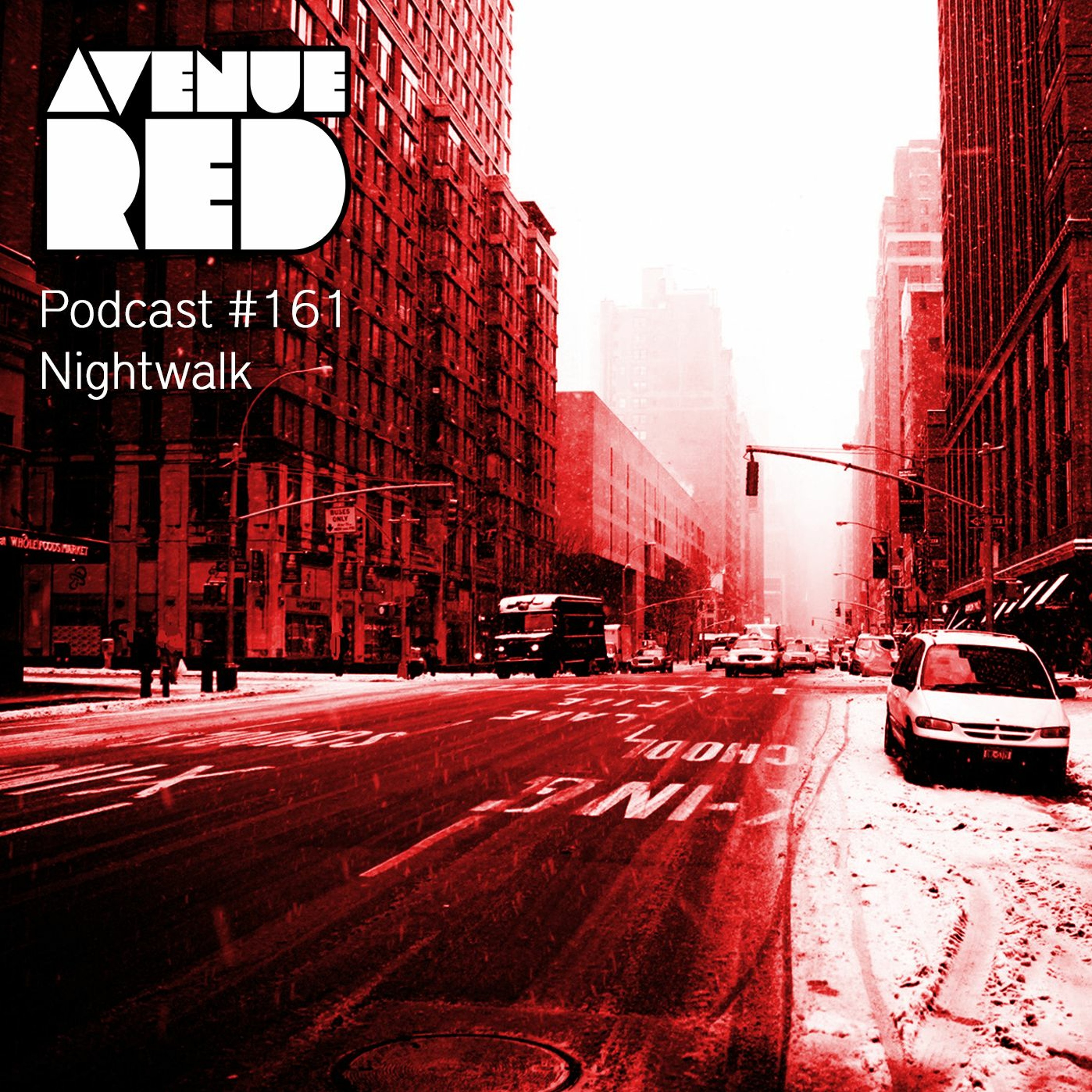 Avenue Red Podcast #161 - Nightwalk