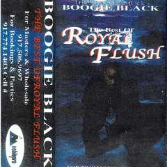 Boogie Black-Best Of Royal Flush 97
