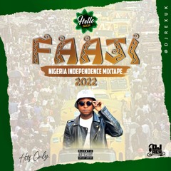 🔥🔥#FAAJI!! 🔥🔥Nigeria Independence Day Mixtape by DJ REX 🔥🔥