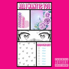 80ktreyy- All I Want Is You!