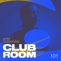 Club Room 101 with Anja Schneider