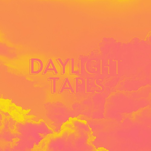 Daylight Tapes | Sound Bites 21