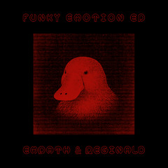 CF Premiere: Empath, Reginald - Funky Emotion (MEGAFORCE Extended Remix) [Platypus]