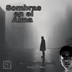 Sombras en el Alma (Original Mix)
