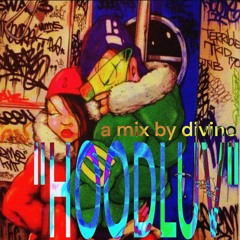 MIX #6 "HOODLUV" (sounds by divino)