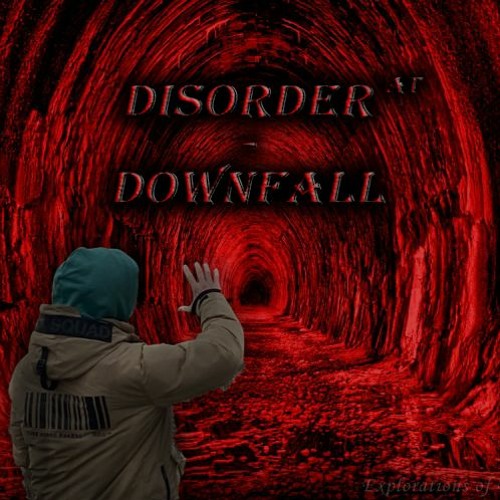 DISORDER - DOWNFALL [FREE DOWNLOAD]