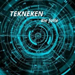 Tekneken - Die Falle