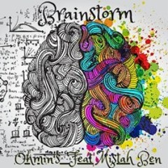 Ohmin's Feat Mistah Ben - Brainstorm