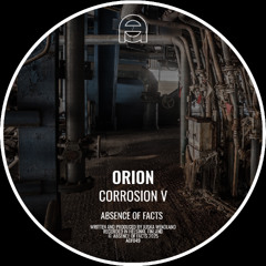 Premiere: Orion - Fretting [Absence of Facts]