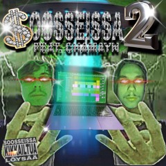 SOOSEISSA 2 Ft. CHAMAYN