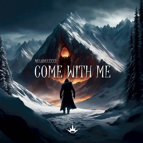 Melodeezzzz - Come With Me