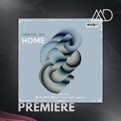 PREMIERE: ORBITAL 365 - Home [Deep House Only Records]