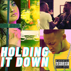 HOLDING IT DOWN (official audio)