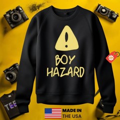 Warning Sign Boy Hazard shirt