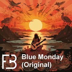 Blue Monday (Original)