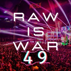 RAW IS WAR #49 July '24