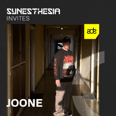 SYNESTHESIA Invites: Joone | 018 - [ADE Special III]