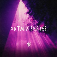 OUTMIX SERIES