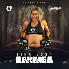 Colombiana Guerreira Tira Essa Barriga By Nelson Boy.mp3