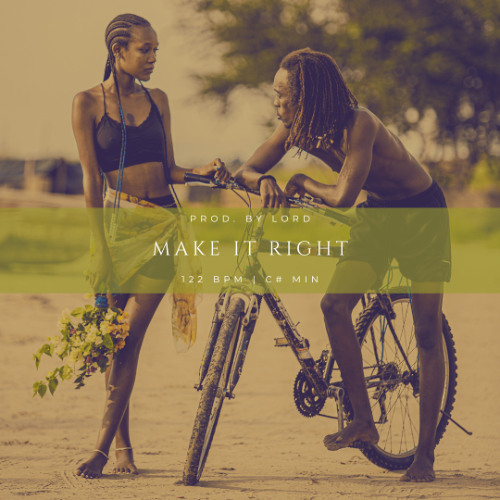 MAKE IT RIGHT [122BPM]