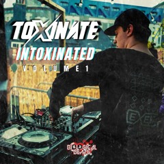 'INTOXINATED' VOL. 1 (4 DECK MIX)