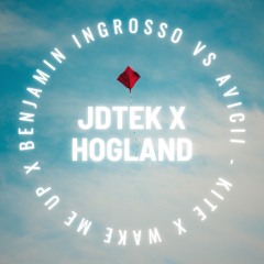 Benjamin Ingrosso VS Avicii - Kite X Wake Me Up (JDTEK X Hogland Mashup)