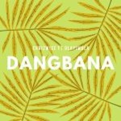 Dangabana by Chrizwise Ft Olayiwola