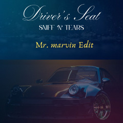 Driver's seat - Sniff 'n' The Tears (Mr. Marvin Edit)
