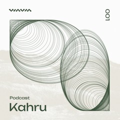 viavia Podcast - 001 Kahru