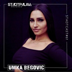 STADTCAST #61 (Hamburg)by UMKA BEGOVIC