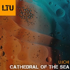 Cathedral of the Sea (Original Mix)