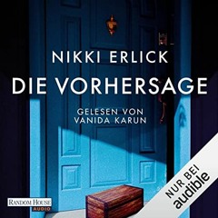View [PDF EBOOK EPUB KINDLE] Die Vorhersage by  Nikki Erlick,Sabine Thiele - Übersetzer,Vanida Karu
