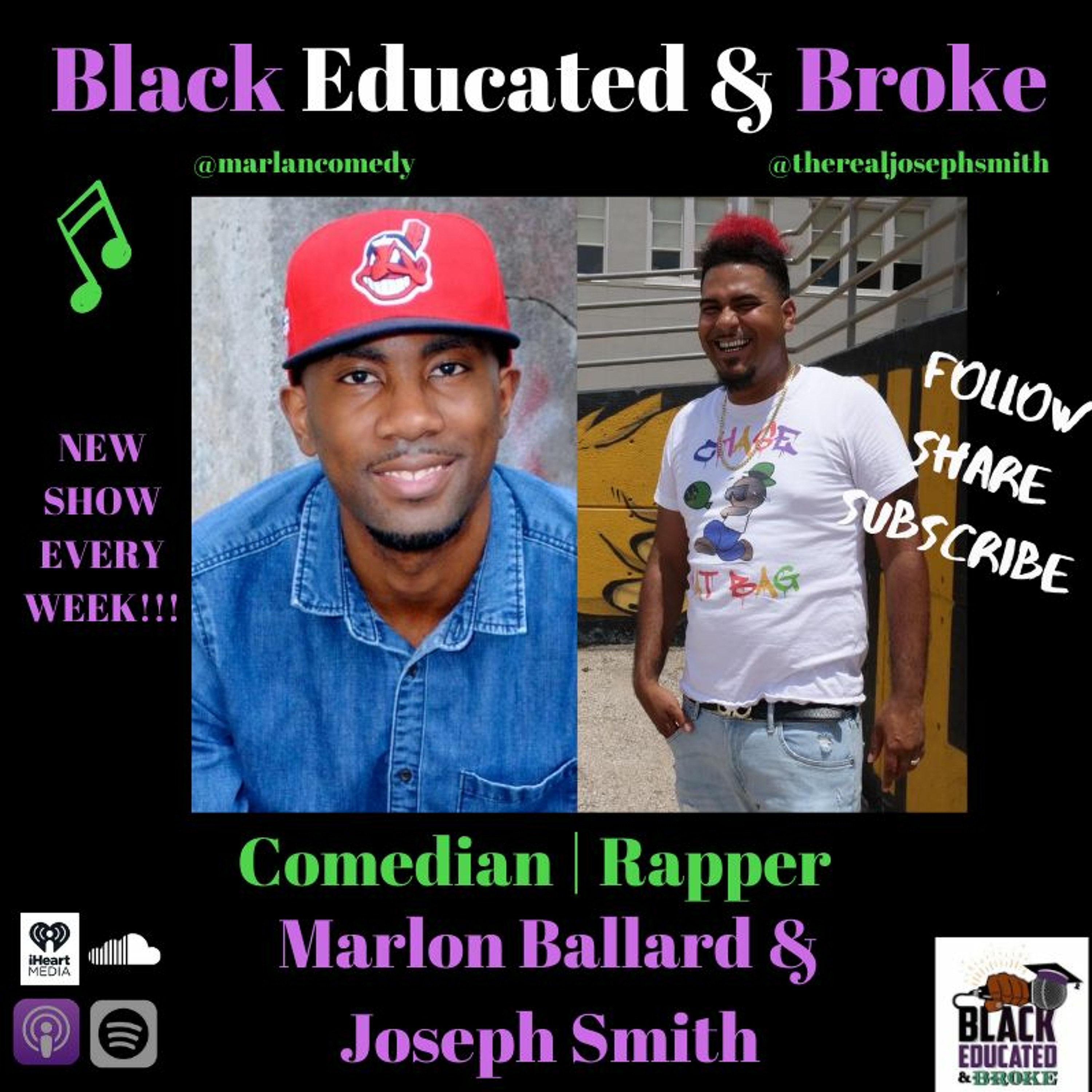 BEB Szn3 Eps 11 : Millennial Comedian Marlan Ballard & Slap it or Dap It w/ Joseph Smith "Run it Up" episode artwork