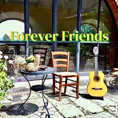 Forever Friends..
