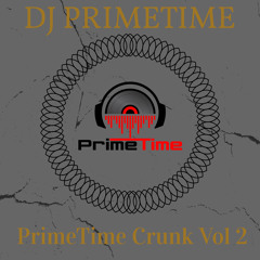DJ PrimeTime Crunk Vol 2