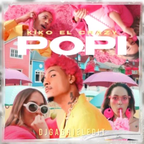 Kiko El Crazy - La Popi (((DEMO))) - DJGabrielEdit (Intro+Outro 116BPM)