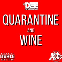 QUARANTINE AND WINE