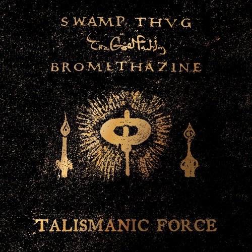Talismanic Force (feat. THA GOD FAHIM)