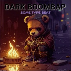 Some Type Beat - Prod. Danny Whze - Dark Boom Bap