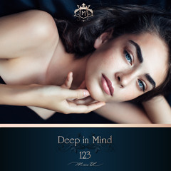 Deep In Mind Vol.123 By Manu DC